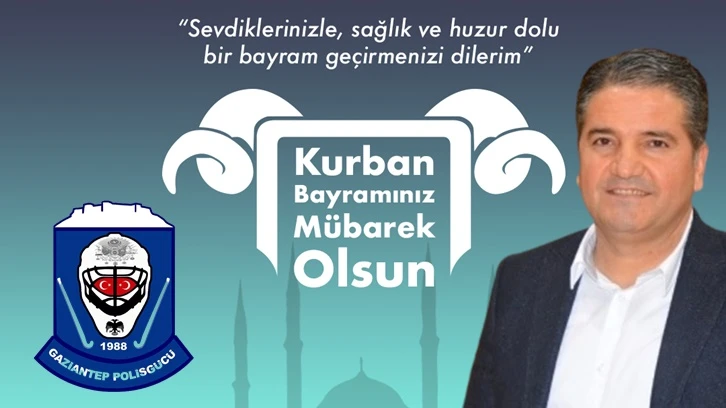 Polisgücü Başkanı Kaplan’dan bayram mesajı