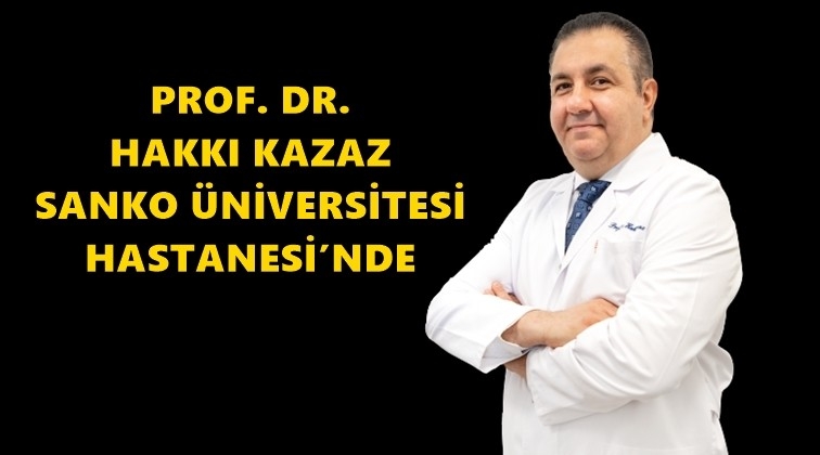 Prof. Dr. Hakkı Kazaz Sanko'da