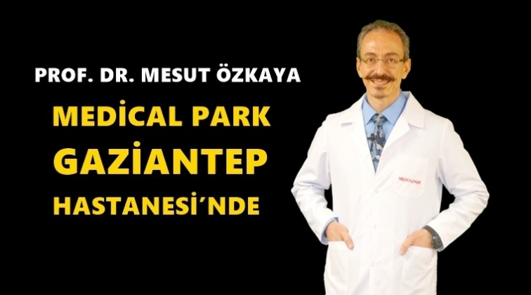 Prof. Dr. Mesut Özkaya Medical Park'ta...