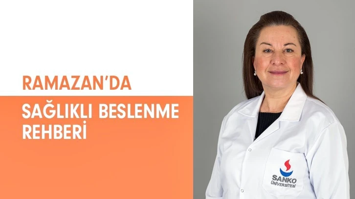 Ramazan ayında sağlıklı beslenme