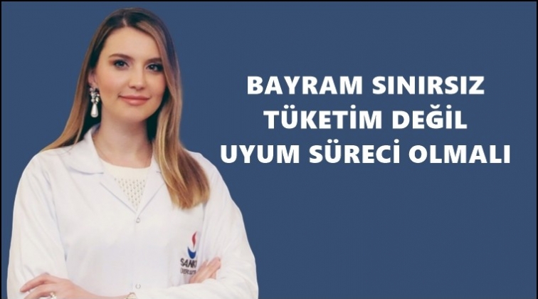 Ramazan Bayramı’nda beslenme...