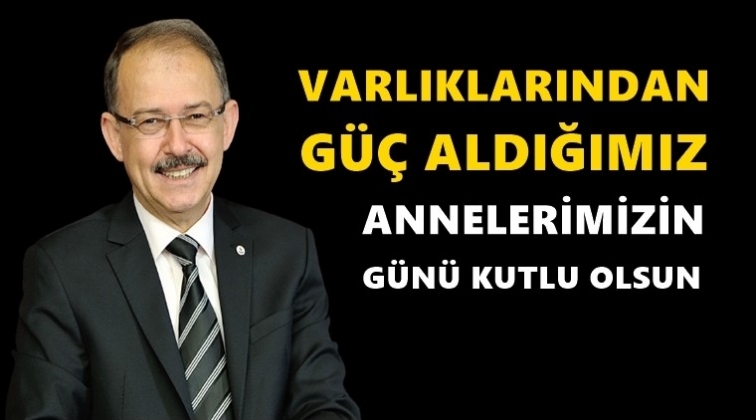 Rekt&ouml;r Dağlı'dan Anneler G&uuml;n&uuml; mesajı