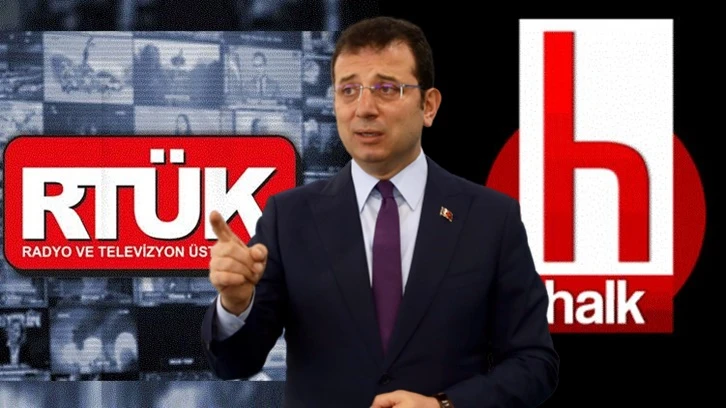 RTÜK'ten Halk TV'ye Ekrem İmamoğlu sansürü!