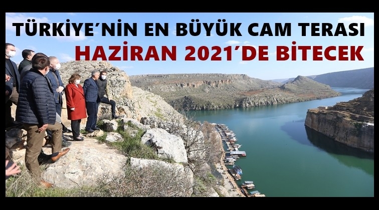 Rumkale Cam Teras Haziran'da bitecek...