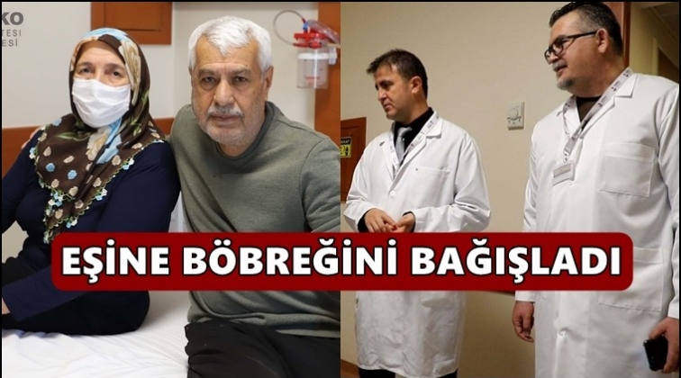 Sadece hayatı değil, böbreğini de paylaştı...