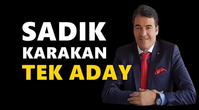 Sadık Karakan, yeniden aday...