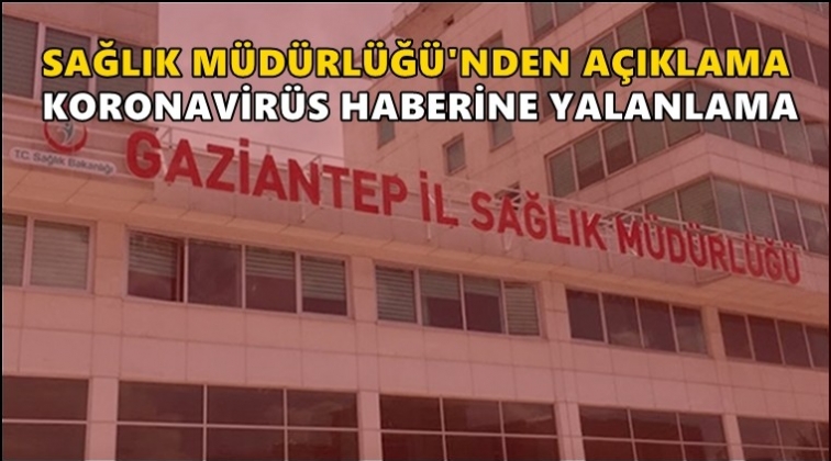 Sağlık Müdürlüğü'nden yalanlama