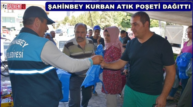 Şahinbey, 280 bin kurban atık poşeti dağıttı