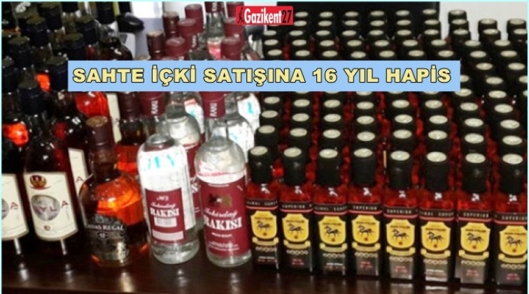 Sahte i&ccedil;ki davasında emsal karar: 16 yıl 8 ay hapis