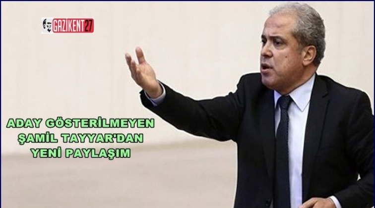 Şamil Tayyar'dan yeni paylaşım