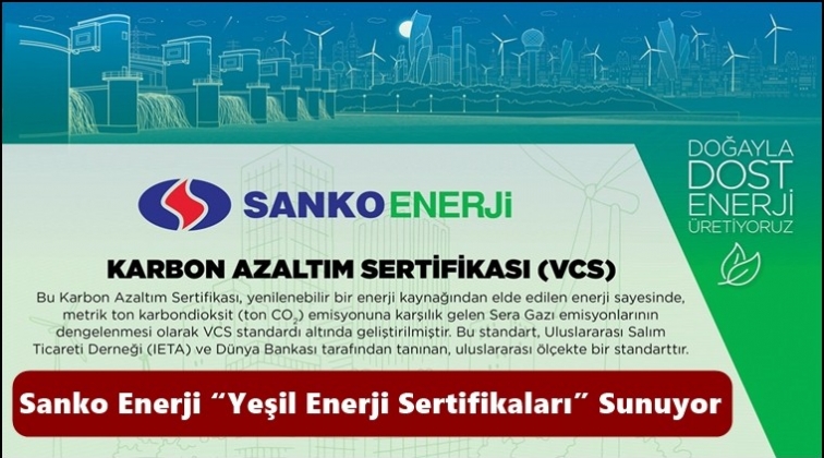 Sanko Enerji'den 'Yeşil Enerji Sertifikaları'