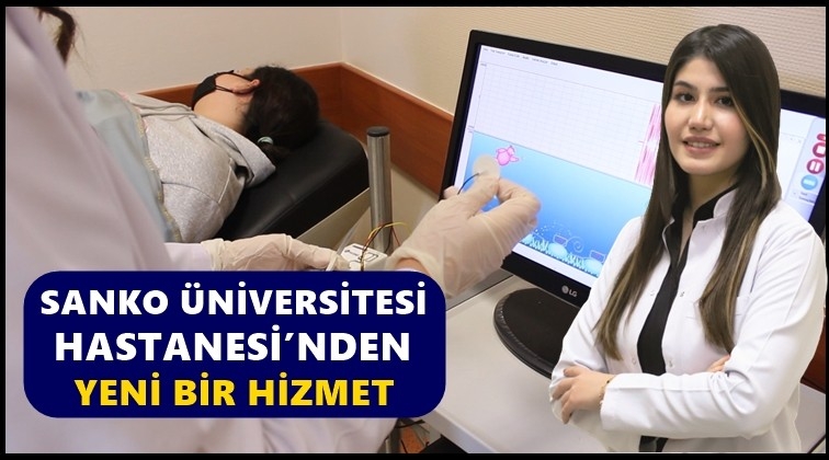 Sanko Hastanesi'nde yeni bir hizmet!..