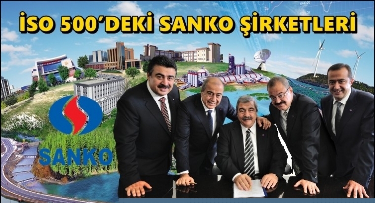 Sanko şirketleri İSO 500'de...