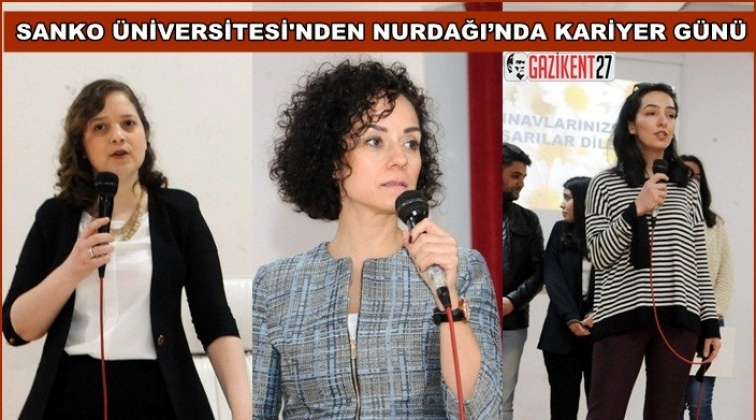 SANKO &Uuml;niversitesi kariyer g&uuml;n&uuml; Nurdağı&rsquo;nda