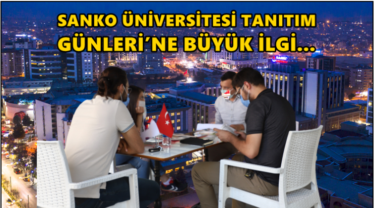 Sanko &Uuml;niversitesi Tanıtım G&uuml;nleri'ne ilgi