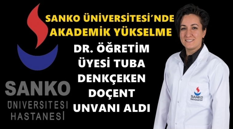 Sanko Üniversitesi’nde akademik yükselme