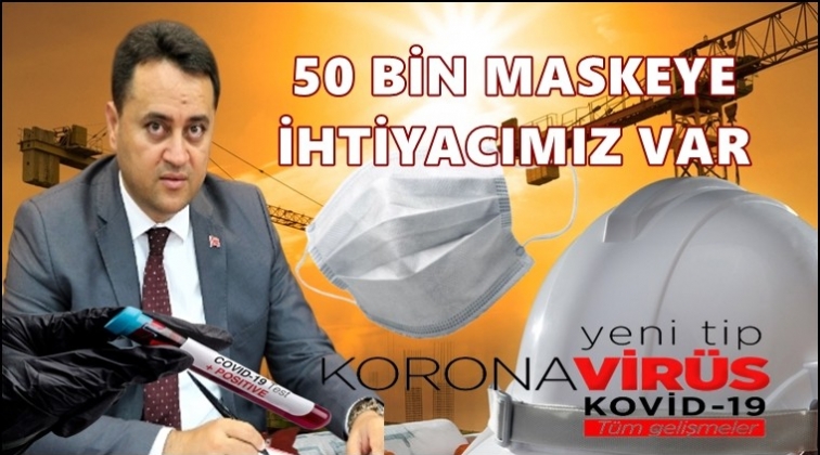 Şantiyelerde maske sıkıntısı yaşanıyor...