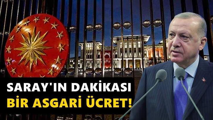 Saray’ın dakikalık masrafı bir asgari ücret!