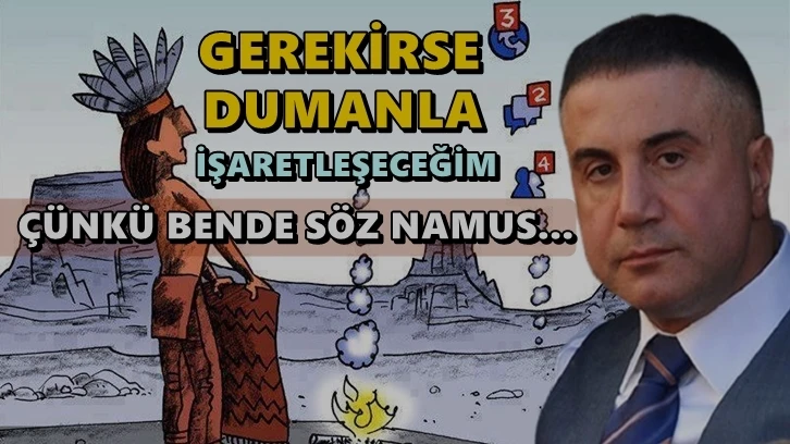 Sedat Peker: Gerekirse dumanla işaretleşeceğim