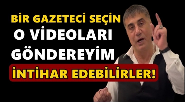 Sedat Peker, kasetleri izleyecek bir gazeteci arıyor!