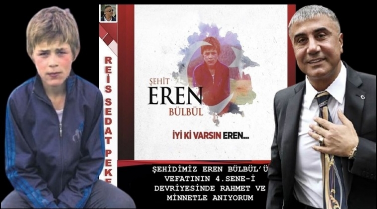 Sedat Peker, Şehit Eren Bülbül'ü unutmadı...