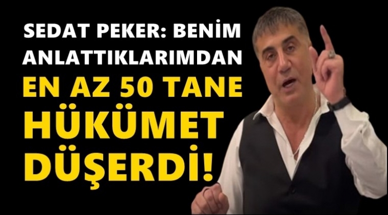 Sedat Peker: Biz can derdine düşmüşüz!