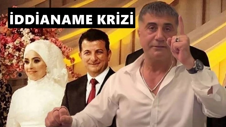 Sedat Peker ve Ünsal Ban hakkında açılan davada iddianame krizi