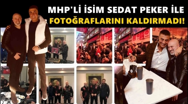 Sedat Peker’den vazgeçmeyen MHP'li kim?