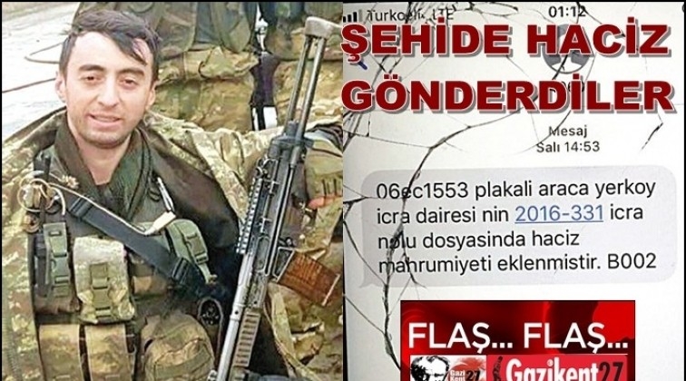 Şehidin evine haciz gönderdiler!