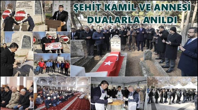 Şehit Kamil ve annesi dualarla anıldı