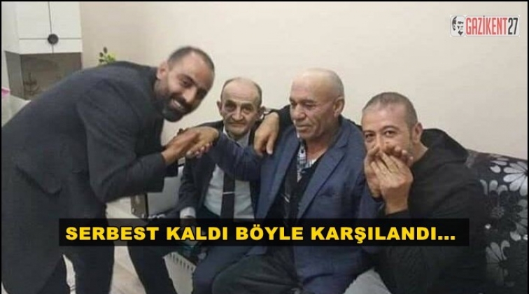 Serbest bırakılan&nbsp;o şahıs b&ouml;yle karşılandı