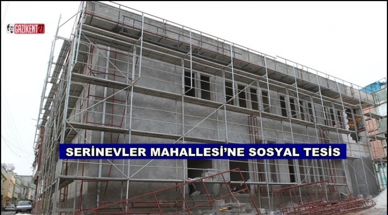 Serinevler Sosyal Tesisinde sona yaklaşıldı