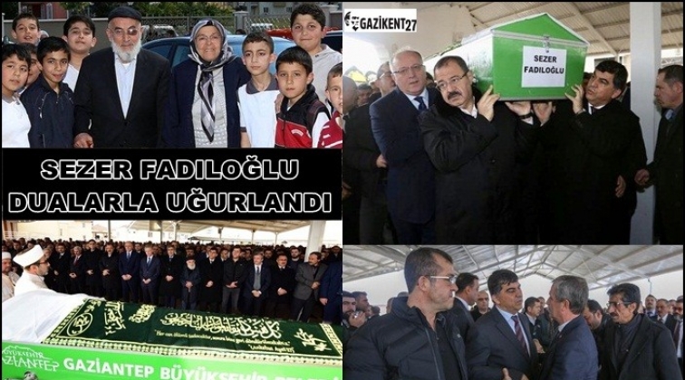Sezer Fadıloğlu dualarla uğurlandı