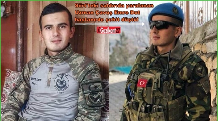 Siirt'te yaralanan asker şehit oldu!