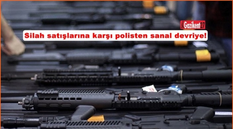 Silah satışlarına karşı polisten sanal devriye!