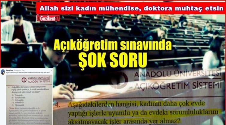 Sınavda skandal soru! Hi&ccedil; mi utanmanız yok?
