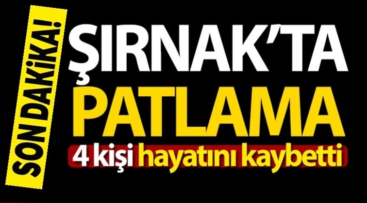 Şırnak'ta patlama!