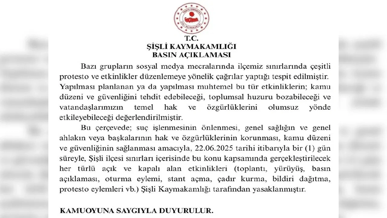 Şişli'de gösteri, yürüyüş ve açık hava toplantıları 1 gün süreyle yasaklandı