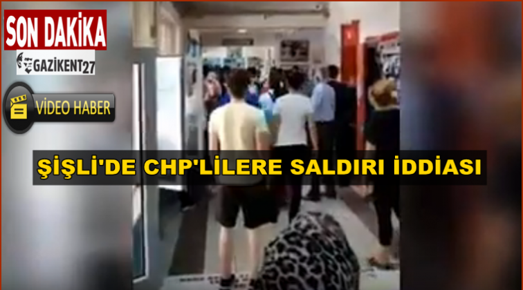 Şişli'de CHP'lilere 'vatan hainleri' diye saldırdılar!