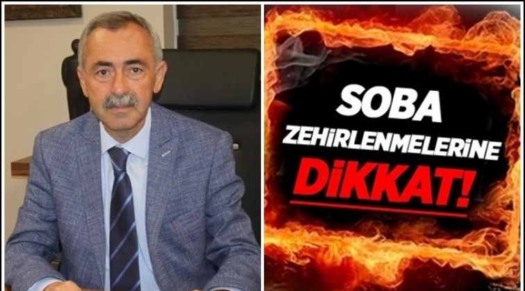 Soba zehirlenmelerine dikkat!..