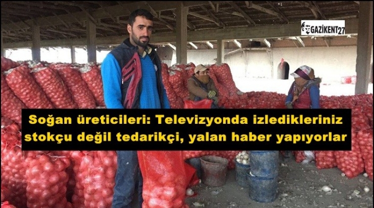 Soğan &uuml;reticileri: Yalan haber yapıyorlar