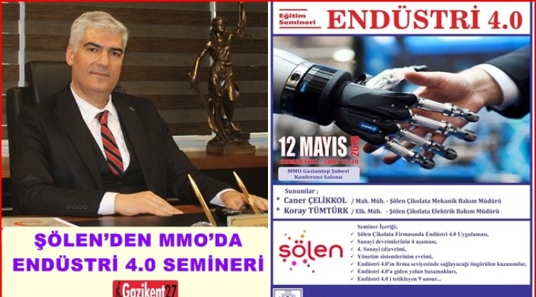 Şölen'den Gaziantep'te Endüstri 4.0 Semineri