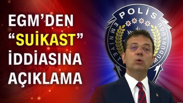Son Dakika... Özgür Özel gündeme getirmişti: Emniyet'ten 'İmamoğlu'na suikast' açıklaması
