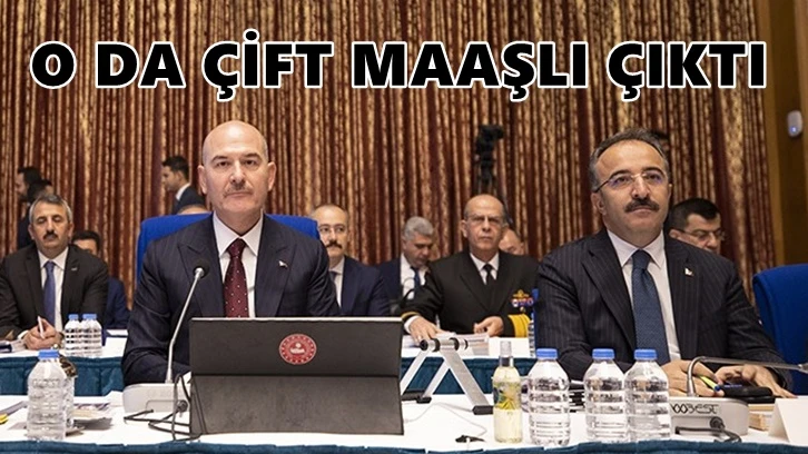 Soylu'nun yardımcısı da çift maaşlı çıktı iddiası!