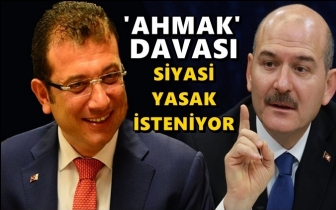 Soylu'dan İmamoğlu'na siyasi yasak istemiyle dava