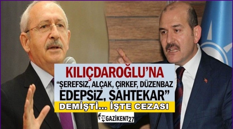 S&uuml;leyman Soylu&rsquo;nun cezası belli oldu