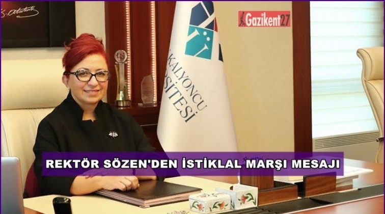 S&ouml;zen&rsquo;den İstiklal Marşı&rsquo;nın Kabul&uuml; mesajı
