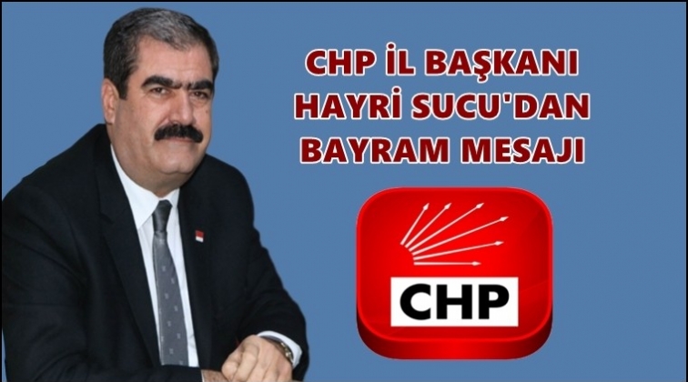 Sucu'dan Ramazan Bayramı mesajı