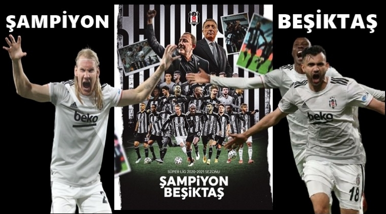 Süper Lig’de şampiyon Beşiktaş...