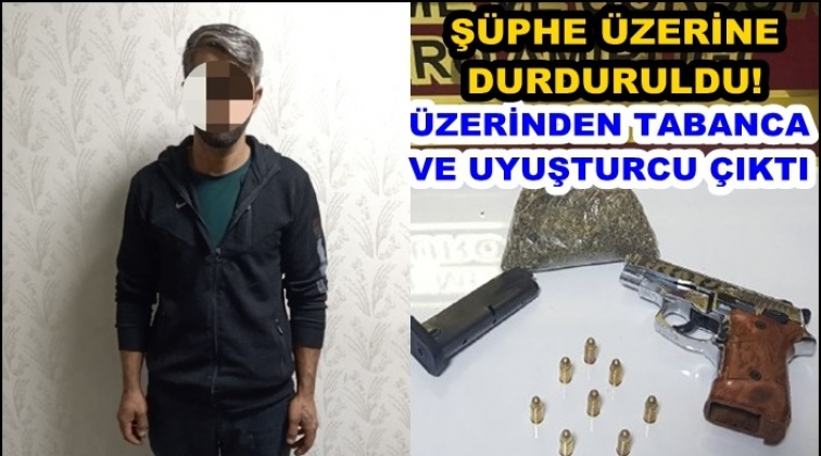 Şüpheli şahıstan tabanca ve uyuşturucu çıktı!